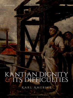cover image of Kantian Dignity and its Difficulties